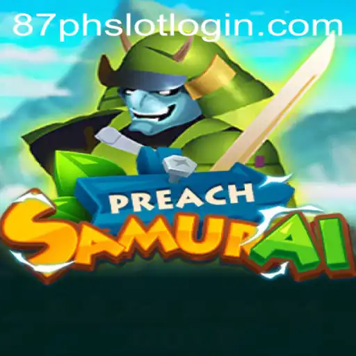 Discover the Dynamic World of PreachSamurai: A Unique Gaming Experience